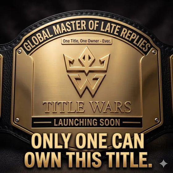 Global Master of Late Replies championship belt